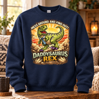 Daddysaurus Rex Hoodie, T-Shirt or Crewneck Sweatshirt | Funny Dinosaur Dad Print