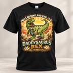 Daddysaurus Rex Hoodie, T-Shirt or Crewneck Sweatshirt | Funny Dinosaur Dad Print
